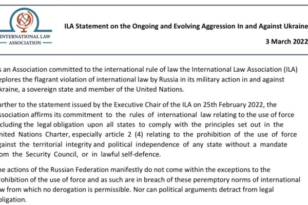 ILA Statement on the Ongoing and Evolving Aggression In and Against Ukraine