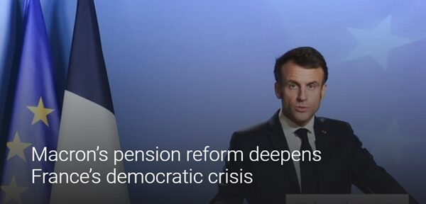 Пенсійна реформа Макрона поглиблює демократичну кризу у Франції